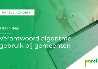 Training – Verantwoord algoritme gebruik bij gemeenten