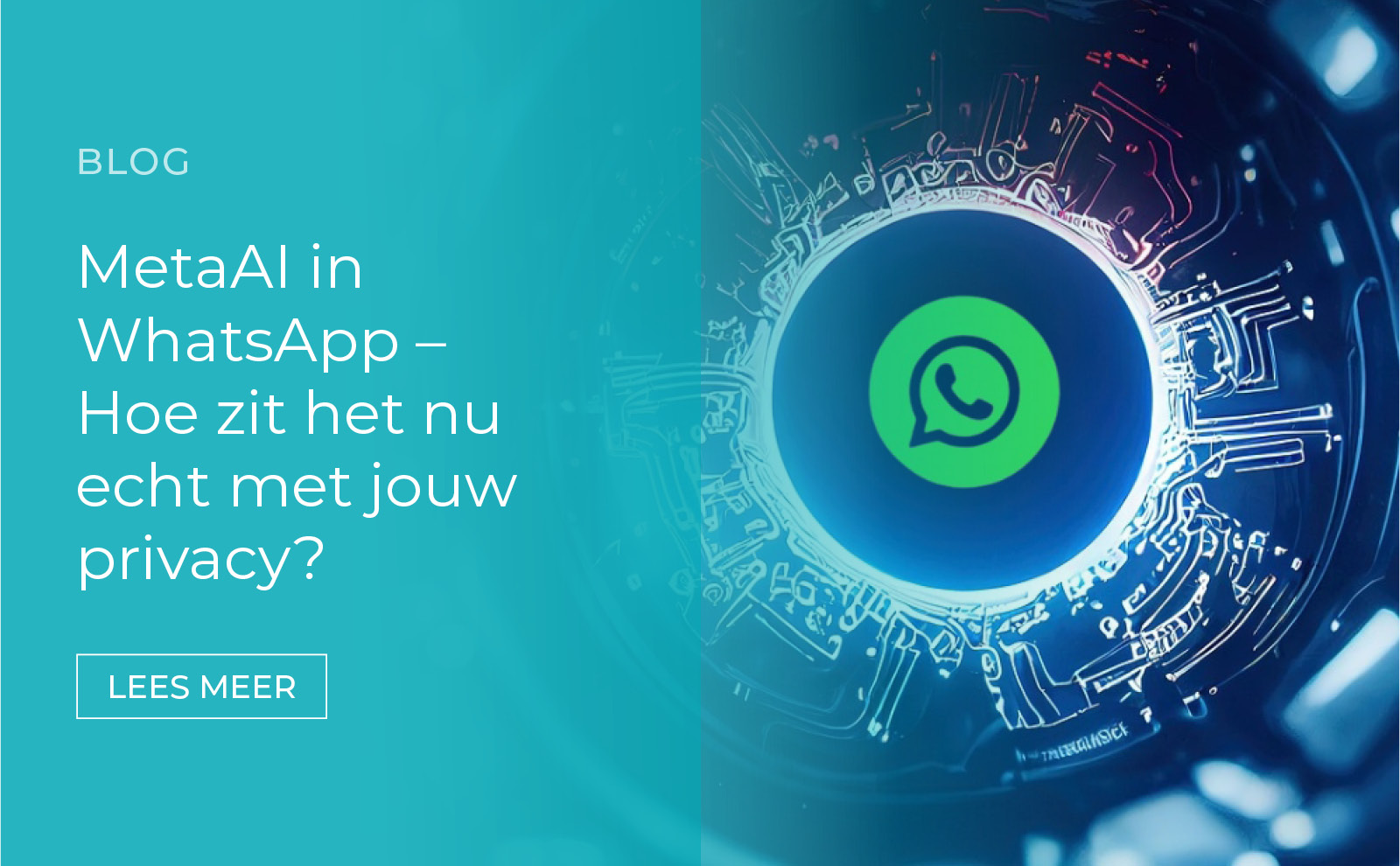 MetaAI in WhatsApp – Hoe zit het nu echt met jouw privacy?