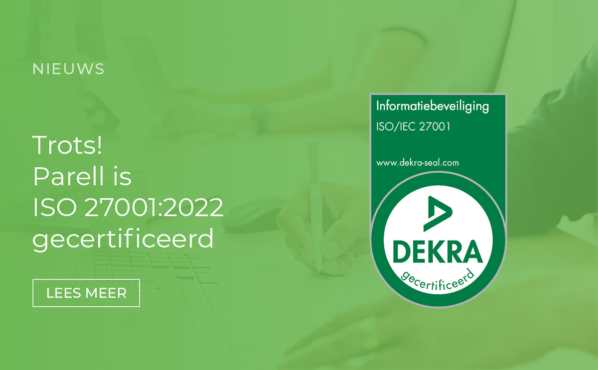 Wij zijn ISO 27001:2022 gecertificeerd