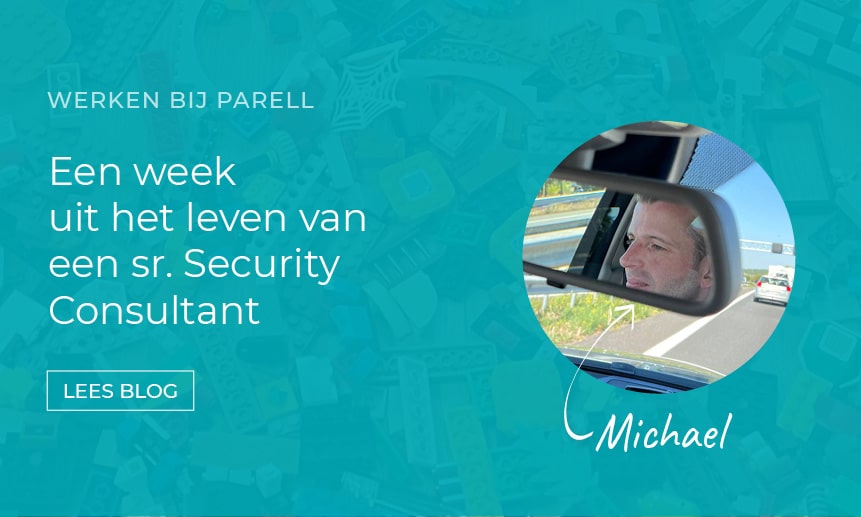 Een week uit het leven van een senior security consultant